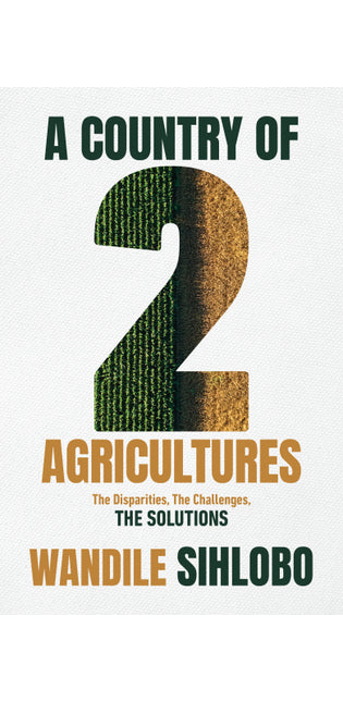A Country of Two Agricultures