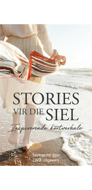 Stories vir die siel: Inspirerende kortverhale