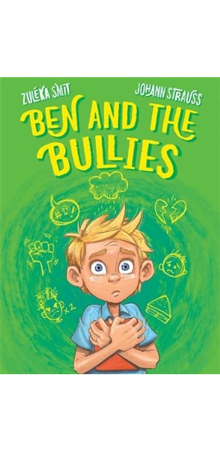Ben and the Bullies