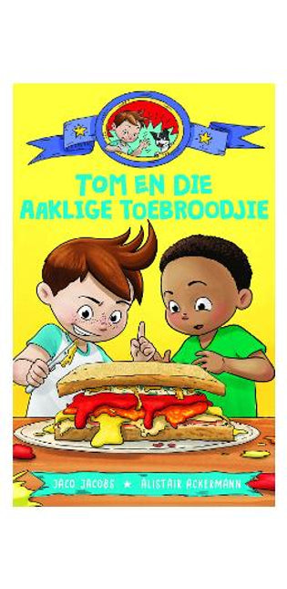 Tom en die aaklige toebroodjie