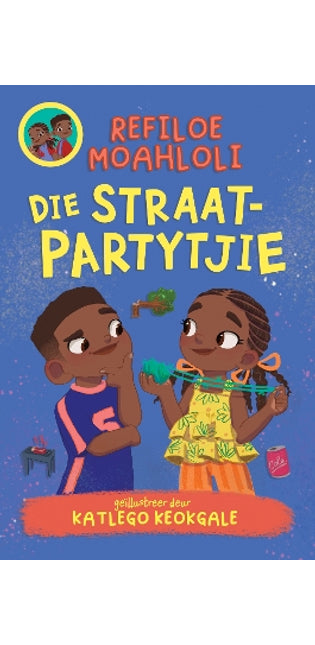 Rorisang & Morena: The Street Party (Afrikaans)