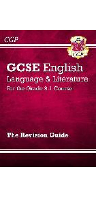 GCSE English Language and Literature Revision Guide