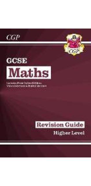 GCSE Maths Revision Guide: Higher inc Online Edition, Videos & Quizzes