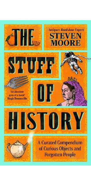 Stuff of History