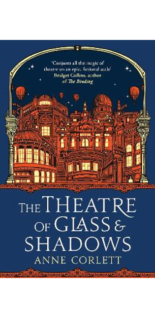 Theatre of Glass and Shadows