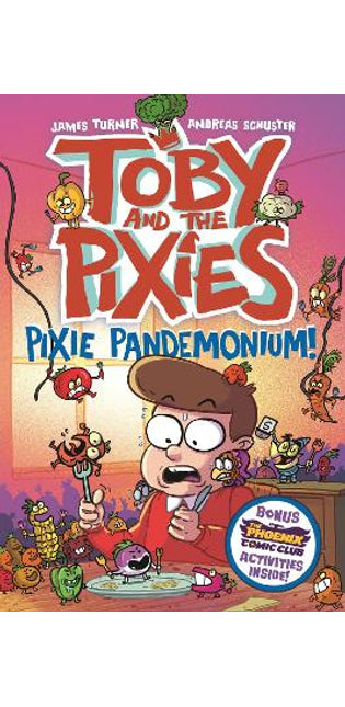 Toby and the Pixies: Pixie Pandemonium (a Phoenix Comic Book)