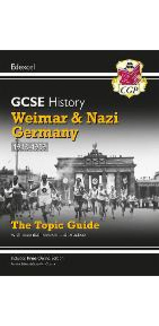 GCSE History Edexcel Topic Guide - Weimar and Nazi Germany, 1918-1939