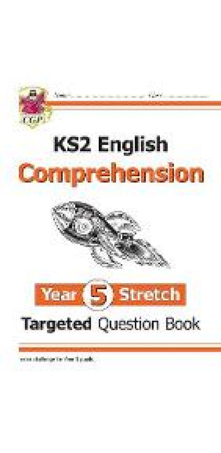 KS2 English Year 5 Stretch Reading Comprehension Targeted Question Book (+ Ans)
