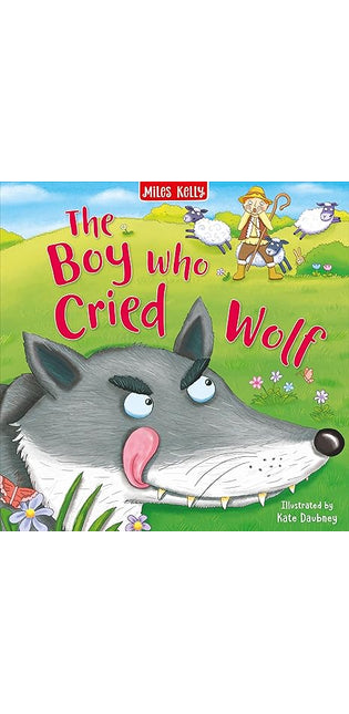 The Boy Who Cried Wolf