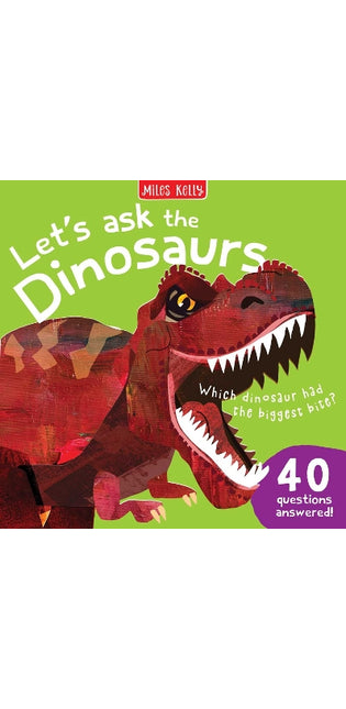 Let’s Ask the Dinosaurs