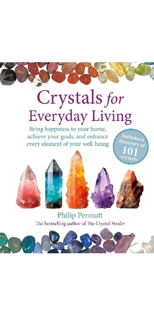 Crystals for Everyday Living
