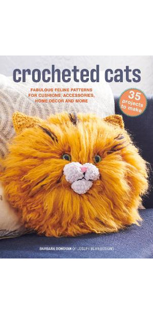 Crocheted Cats: 35 projects to make