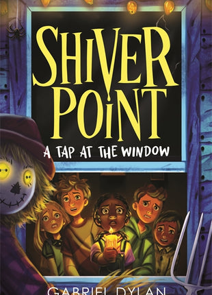 Shiver Point: A Tap at The Window