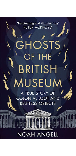 Ghosts of the British Museum