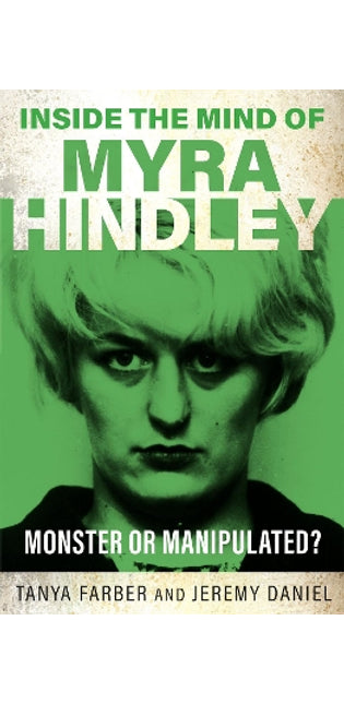 Inside the Mind of Myra Hindley