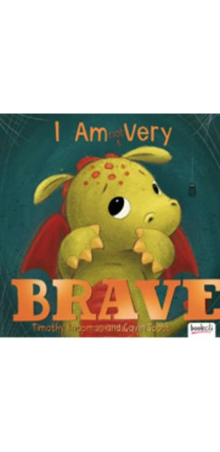 I Am (Not) Very Brave