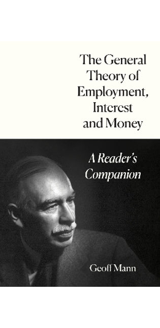 General Theory of Employment, Interest and Money