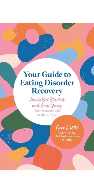 Your Guide to Eating Disorder Recovery