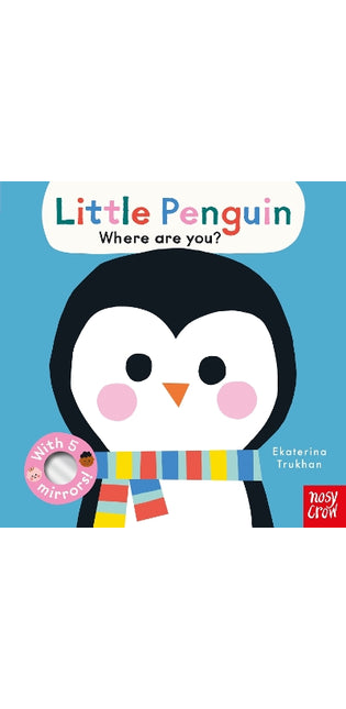 Baby Faces: Little Penguin, Where Are You?