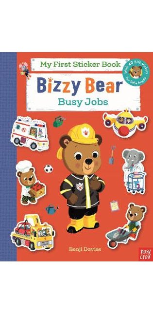 Bizzy Bear My First Sticker Book: Busy Jobs