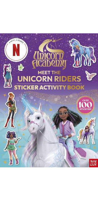 Unicorn Academy: Meet the Unicorn Riders: Sticker Activity Book