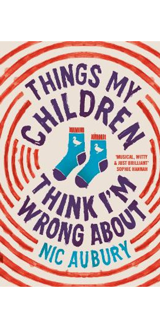 Things My Children Think I'm Wrong About
