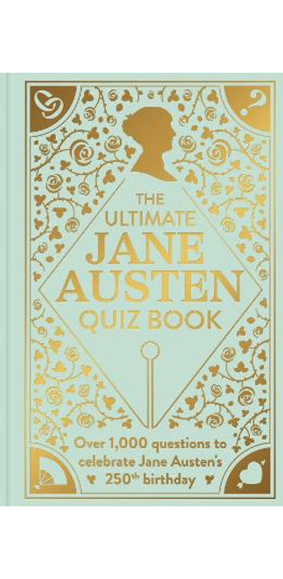 Ultimate Jane Austen Quiz Book