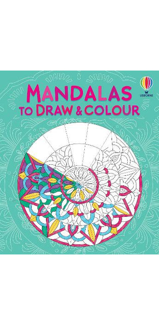 Mandalas to Draw and Colour