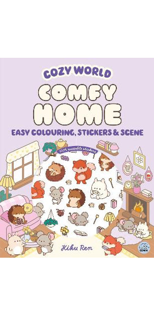 Cozy World Comfy Home: Easy Colouring and Sticker Scene for Teens, Young Adults and Adults