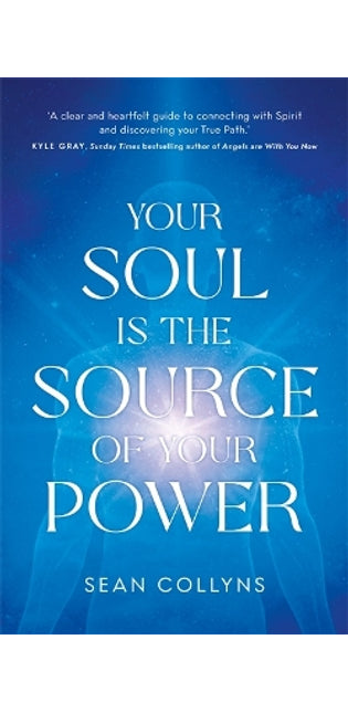 Your Soul Is the Source of Your Power