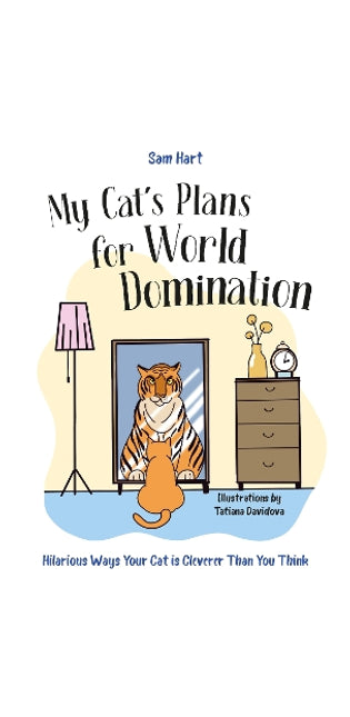 My Cat's Plans for World Domination