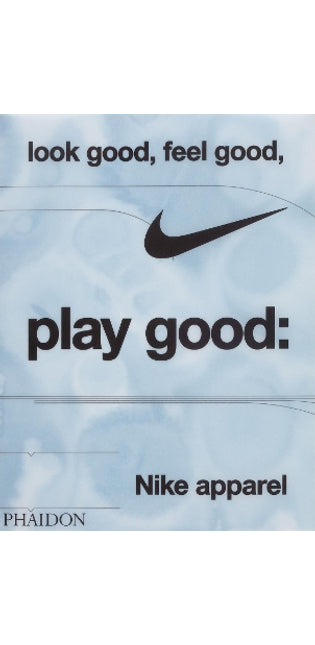 Look Good, Feel Good, Play Good