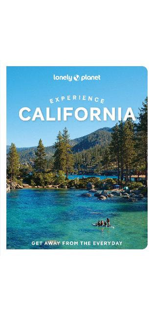 Lonely Planet Experience California