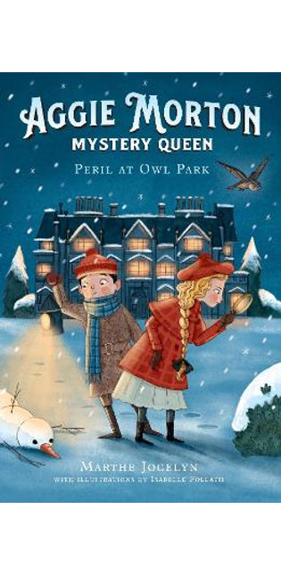Aggie Morton, Mystery Queen: Peril at Owl Park