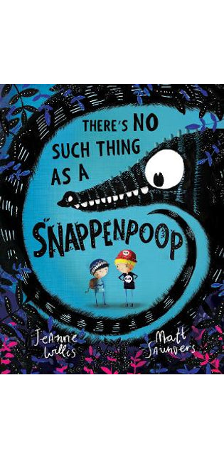 There's No Such Thing as a Snappenpoop