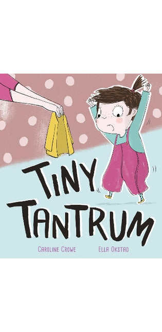 Tiny Tantrum