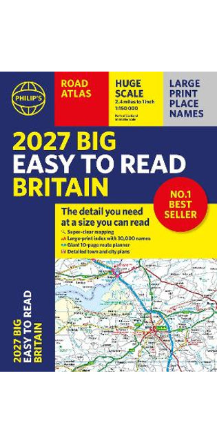 2027 Philip's Big Easy to Read Britain Road Atlas (A3 Paperback)