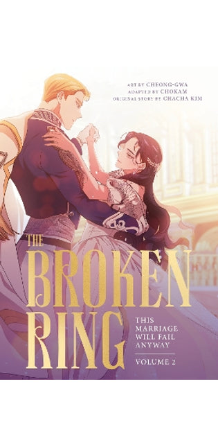 Broken Ring: This Marriage Will Fail Anyway, Volume 2