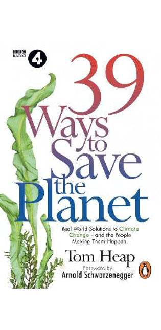 39 Ways to Save the Planet