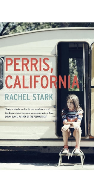 Perris, California: A Novel