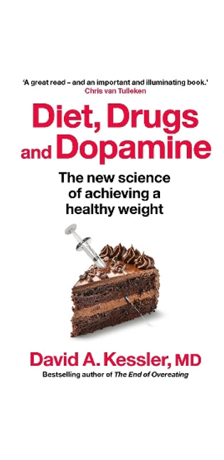 Diet, Drugs and Dopamine