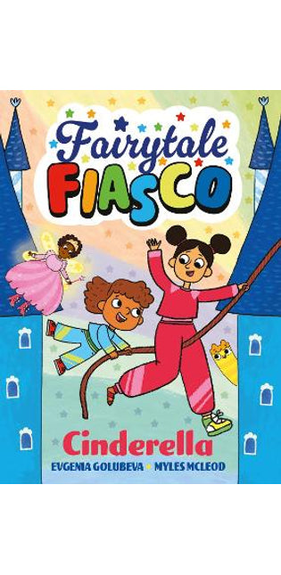 Fairytale Fiasco: Cinderella