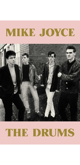 Mike Joyce - The Drums