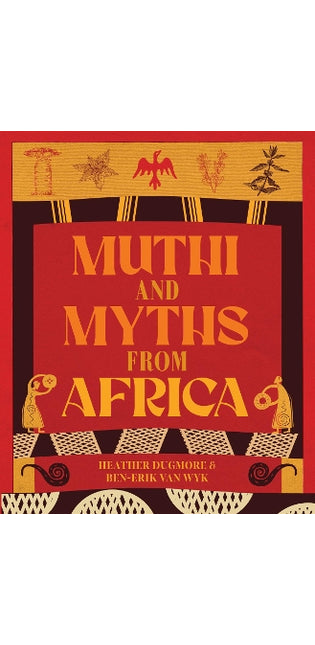 Muthi and Myths from the African Bush