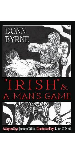 "Irish" & A Man's Game