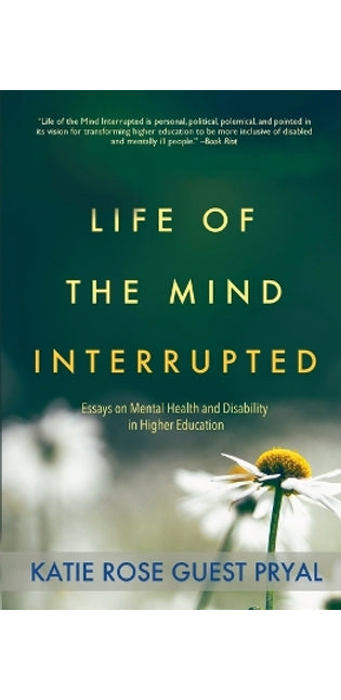 Life of the Mind Interrupted