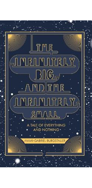 Infinitely Big and the Infinitely Small