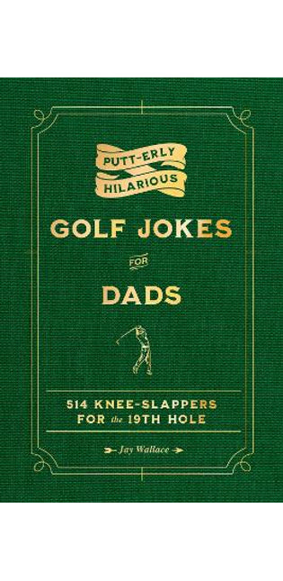 Putt-erly Hilarious Golf Jokes for Dads