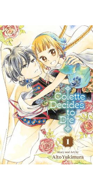 Colette Decides to Die, Vol. 1