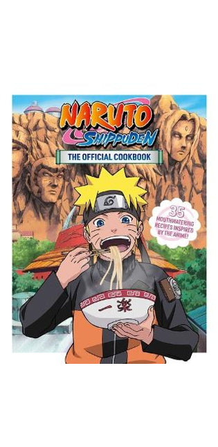Naruto Shippuden: The Official Cookbook